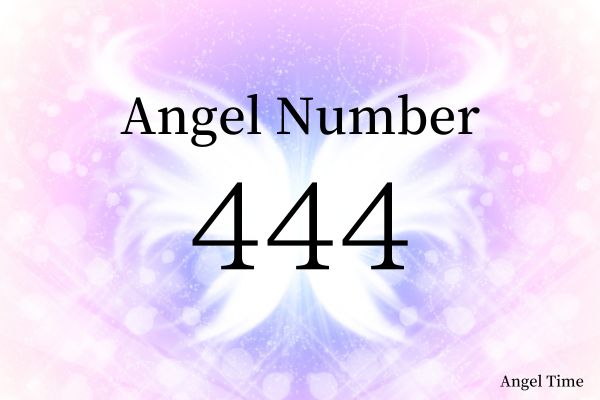 エンジェルナンバー４４４の数字の意味『天使たちが導いてくれています』